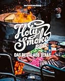 Holy Smoke BBQ: Das Beste aus Texas